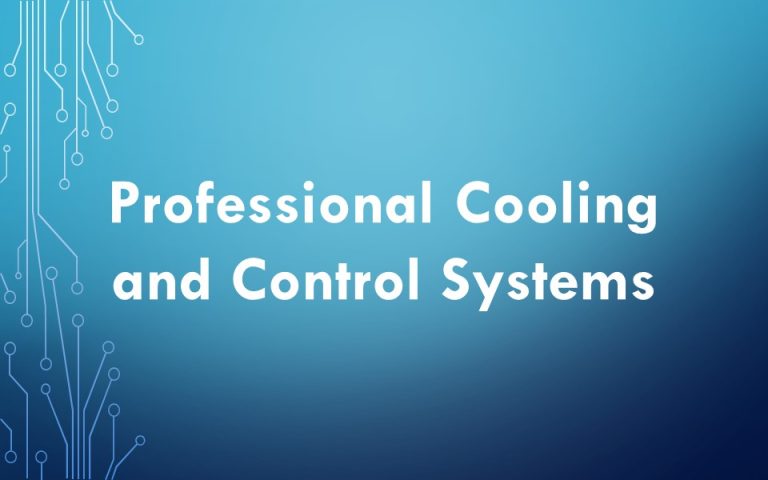 Professional Cooling and Control Systems